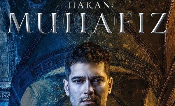 "Hakan, el protector", la serie turca que es furor y ya se puede ver en ...